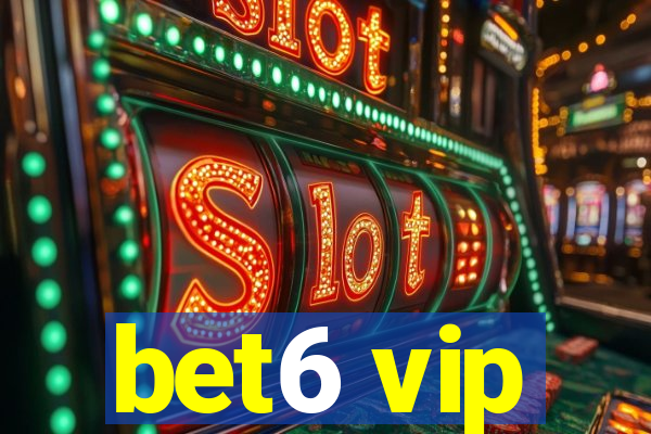 bet6 vip